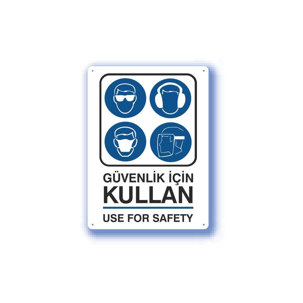 Metal İş Güvenliği Uyarı Levhası - Güvenlik İçin Kullan 25,5X36 Cm 551831 resmi