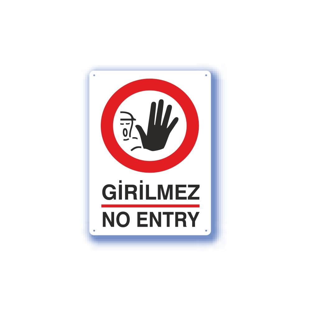 Metal İş Güvenliği Uyarı Levhası - Girilmez 25,5X36 Cm 551909 resmi