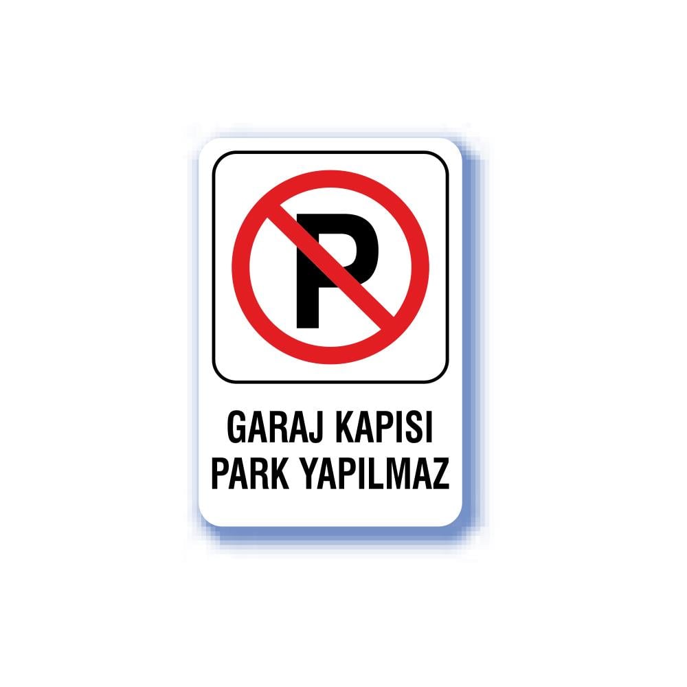 Pvc İş Güvenliği Uyarı Levhası - Garaj Kapısı Park Yapılmaz 16X24 Cm 552487 resmi